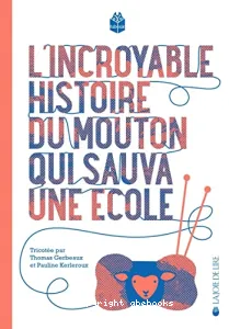 L'incroyable histoire du mouton qui sauva une école