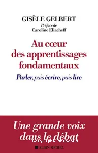 Au coeur des apprentissages fondamentaux