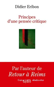 Principes d'une pensée critique