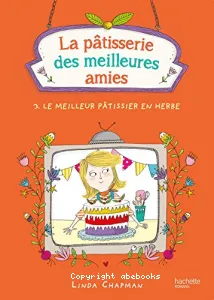 Le meilleur pâtissier en herbe