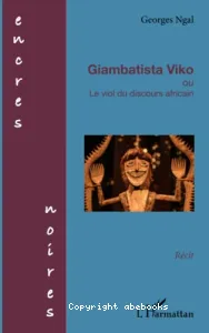 Giambatista Viko ou Le viol du discours africain