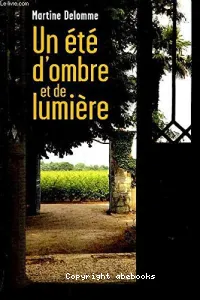 Un été d'ombre et de lumière