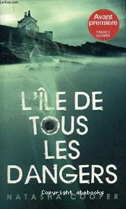 L'île de tous les dangers