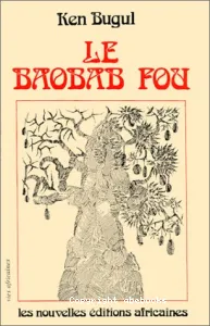 Le Baobab fou