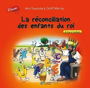 La réconciliation des enfants du roi