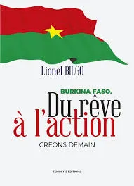 Burkina Faso, du rêve à l'action