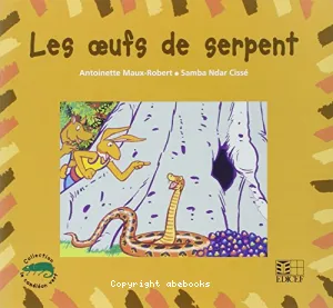 Les oeufs de serpent