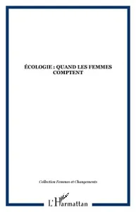 Écologie, quand les femmes comptent