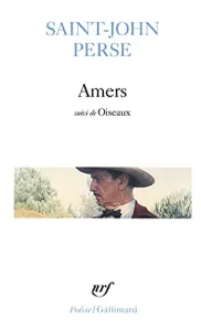 Amers ; suivi de Oiseaux ; et de Poésie