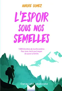 L'espoir sous nos semelles