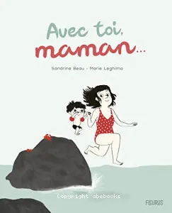 Avec toi, maman