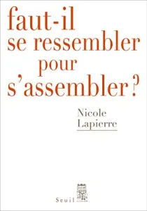 Faut-il se ressembler pour s'assembler ?