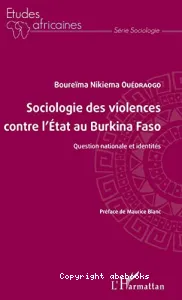 Sociologie des violences contre l'État au Burkina Faso