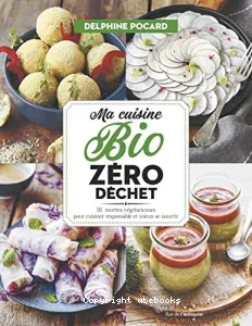 Ma cuisine bio zéro déchet