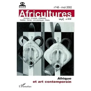 Africultures, 48 - mai 2002 - Afrique et art contemporain