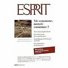 Esprit, 408 - octobre 2014 - Vie commune, morale commune ?