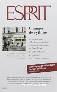 Esprit, 410 - décembre 2014 - Changer de rythme