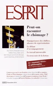 Esprit, 409 - novembre 2014 - Peut-on raconter le chômage ?