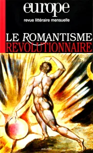 Europe, 900 - avril 2004 - Le romantisme révolutionnaire