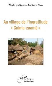 Au village de l'ingratitude 