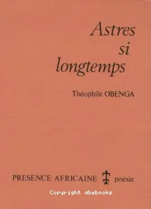 Astres si longtemps