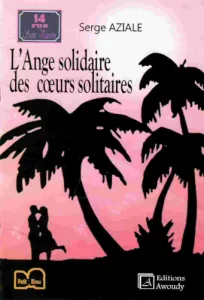 L'ange solidaire des coeurs solitaires