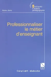 Professionnaliser le métier d'enseignant