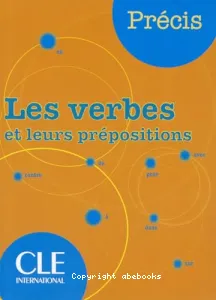 Les verbes et leurs prépositions