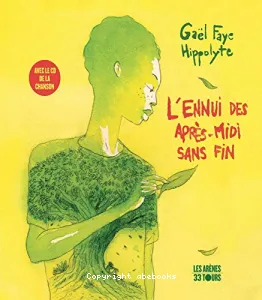 L'ennui des après-midi sans fin