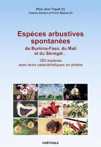 Espèces arbustives spontanées du Burkina-Faso, du Mali et du Sénégal