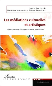 Les médiations culturelles et artistiques