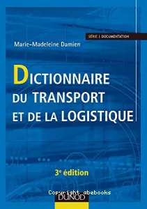 Dictionnaire du transport et de la logistique