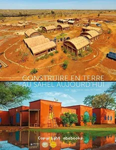 Construire en terre au Sahel aujourd'hui