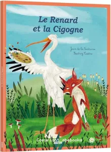 Le renard et la cigogne