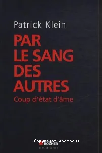 Par le sang des autres