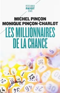 Les millionnaires de la chance