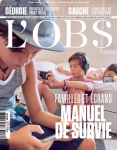 L'OBS, 3016 - Du 28 au 03 Août 2022 - Familles et écrans manuel de survie