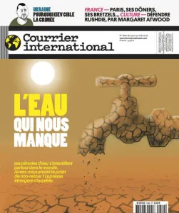 Courrier international, 1660 - Du 25 au 31 Août 2022 - L'eau qui nous manque