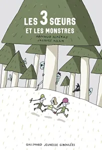 Les 3 soeurs et les monstres