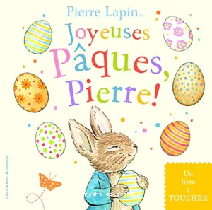 Joyeuses Pâques, Pierre !