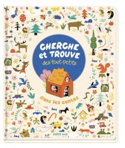 Cherche et trouve des tout-petits dans les contes