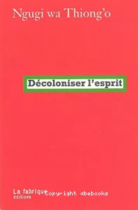 Décoloniser l'esprit