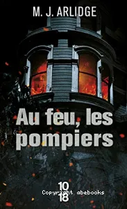 Au feu, les pompiers