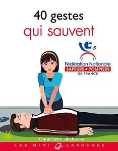 40 gestes qui sauvent