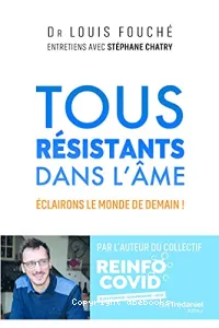 Tous résistants dans l'âme