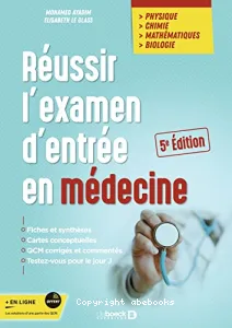 Réussir l'examen d'entrée en médecine