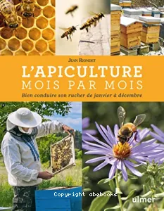 L'apiculture mois par mois