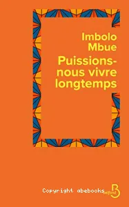 Puissions-nous vivre longtemps