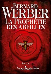 La prophétie des abeilles