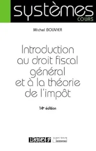 Introduction au droit fiscal général et à la théorie de l'impôt